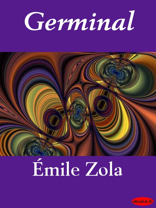 Title details for Germinal by Émile Zola - Wait list